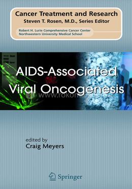 AIDS-Associated Viral Oncogenesis: 133 (Cancer Treatment and Research)