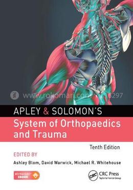 APLEY AND SOLOMONS SYSTEMS OF ORTHOPAEDICS AND TRAUMA 10ED
