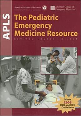 APLS: The Pediatric Emergency Medicine Resource
