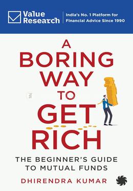 A Boring Way to Get Rich 