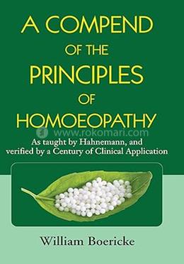 A Compend of the Principles of Homoeopathy
