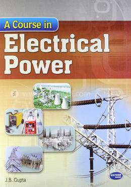 A Course in Electrical Power
