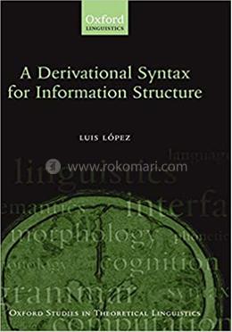 A Derivational Syntax for Information Structure