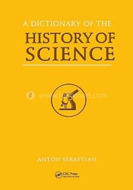 A Dictionary Of The History Of Applied Science