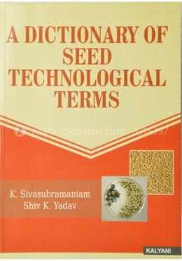 A Dictionary of Seed Technological Terms