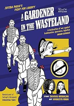 A Gardener in the Wasteland 