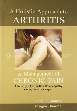 A Holistic Approach to Arthritis and Management of Chronic Pain image