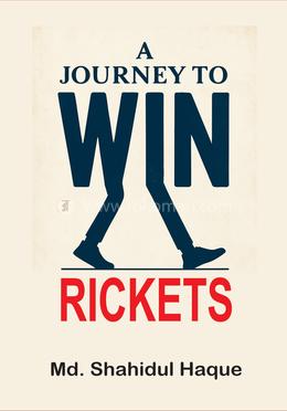 A Journey to Win Rickets