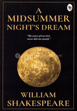 A Midsummer Night’s Dream