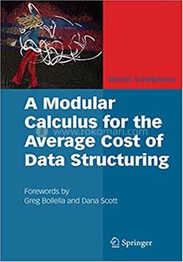 A Modular Calculus for the Average Cost of Data Structuring
