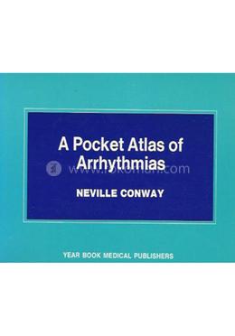 A Pocket Atlas of Arrhythmias