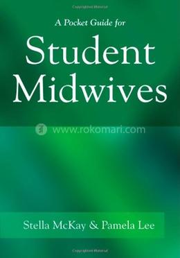 A Pocket Guide for Student Midwives