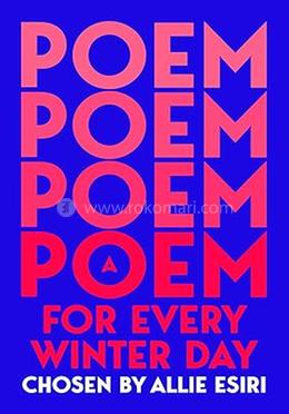 A Poem for Every Winter Day 