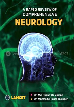 LANCET : A Rapid Review of Comprehensive Neurology