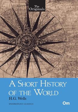 A Short History of The World