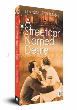 A Streetcar Named Desire