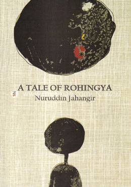 A Tale Of Rohingya