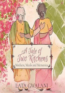 A Tale of Two Kitchens 