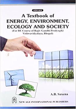 A Textbook of Energy, Environment, Ecology and Society