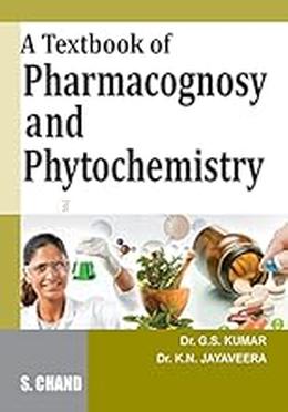 A Textbook of Pharmacognosy and Phytochemistry