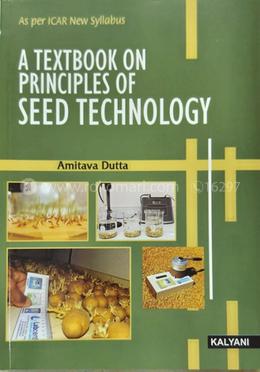 A Textbook on Principles of Seed Technology ICAR