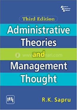 Administrative Theories and Management Thought