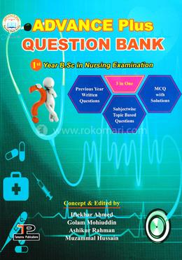 Advance Plus Question Bank - 1st Year B.Sc in Nursing Examination image