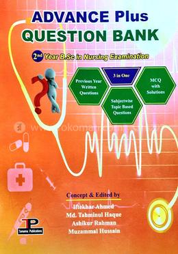Advance Plus Question Bank - 2nd Year B.Sc in Nursing Examination image