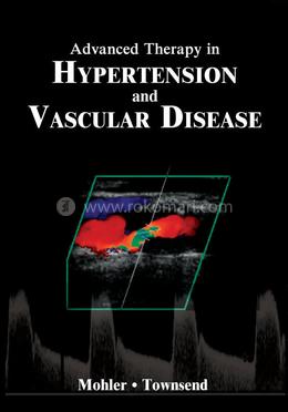 Advanced Therapy in Hypertension and Vascular Disease