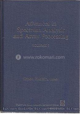 Advances In Spectrum Analysis And Array Processing
