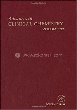 Advances in Clinical Chemistry: Volume 37