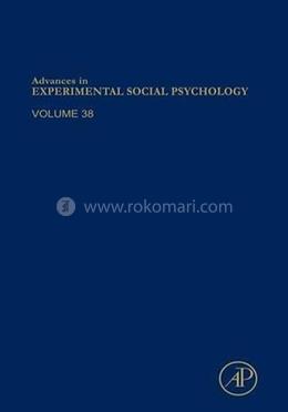 Advances in Experimental Social Psychology