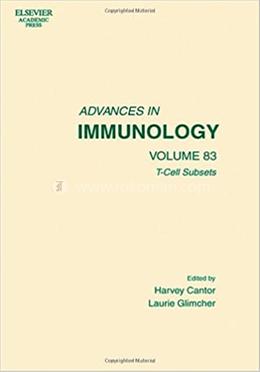 Advances in Immunology : Volume 83
