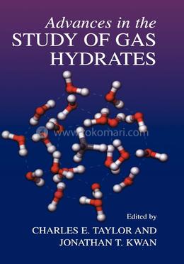 Advances in the Study of Gas Hydrates
