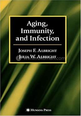 Aging, Immunity, and Infection
