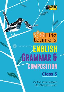 Akkharpatra Little Learner's English Grammar and Composition - Class 5