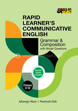 Akkharpatra Rapid Learner's Communicative English Grammar and Composition With Model Questions - Class 9-10 image