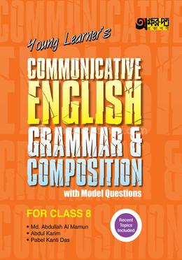 Akkharpatra Young Learner's Communicative English Grammar and Composition With Model Questions - Class 8 image