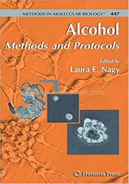 Alcohol: Methods and Protocols
