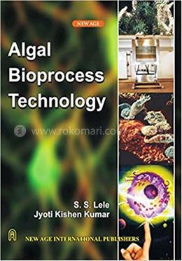 Algal Bioprocess Technology