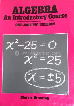 Algebra: An Introductory Course (Gr, 7-9) image