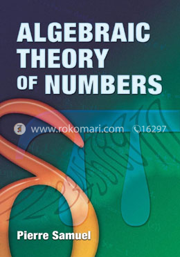 Algebraic Theory of Numbers