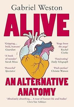 Alive: An Alternative Anatomy 