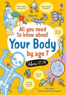 All You Need To Know About Your Body By Age 7 