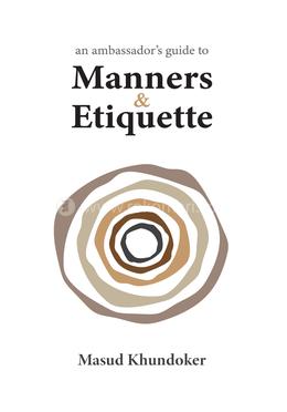 An Ambassador’s Guide to Manners and Etiquette image