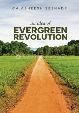 An Idea of Evergreen Revolution