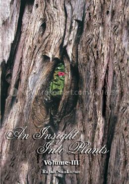 An Insight Into Plants Vol - III