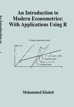 An Introduction to Modern Econometrics: With Applications Using R image