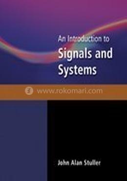 An Introduction to Signals and Systems