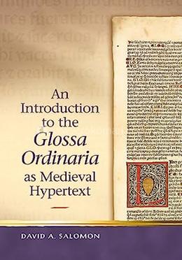 An Introduction to the 'Glossa Ordinaria' as Medieval Hypertext